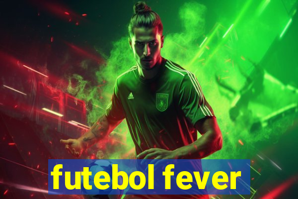 futebol fever